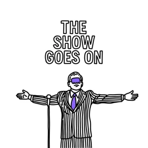 show goes on